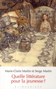 Quelle littérature pour la jeunesse ? - Martin Marie-Claire ; Martin Serge