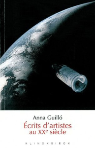 Ecrits d'artistes au XXe siècle - Guilló Anna