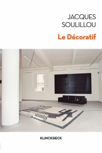 Le Décoratif. 2e édition revue et augmentée - Soulillou Jacques