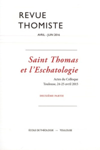 Revue thomiste N° 2/2016, avril-juin 2016 - Margelidon Philippe-Marie