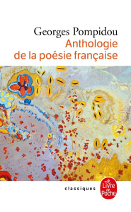 Anthologie de la poésie française - Pompidou Georges