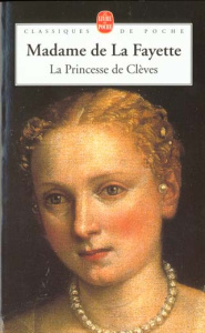 La princesse de Clèves - LA FAYETTE M-M.