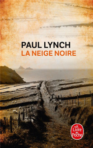 La neige noire - Lynch Paul ; Boraso Marina