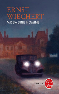 Missa Sine Nomine - Wiechert Ernst ; Martin Jacques
