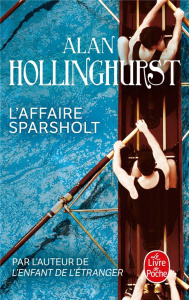 L'affaire Sparsholt - Hollinghurst Alan ; Rosso François