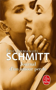 Journal d'un amour perdu - Schmitt Eric-Emmanuel