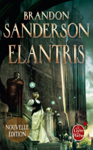 Elantris - Sanderson Brandon ; Wells Dan ; Durastanti Pierre-