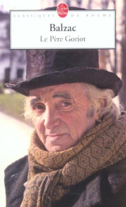 Le Père Goriot - Balzac Honoré de ; Vachon Stéphane