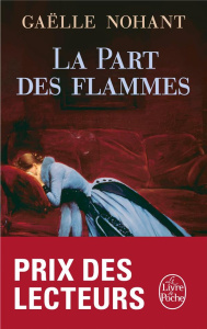 La part des flammes - Nohant Gaëlle