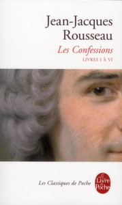 Les Confessions. Tome 1, Edition 2012 - Rousseau Jean-Jacques ; Raviez François