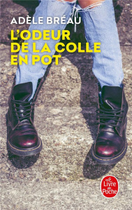 L'odeur de la colle en pot - Bréau Adèle
