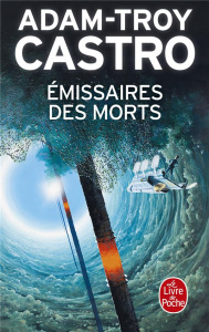 Andrea Cort Tome 1 : Emissaire des morts - Castro Adam-Troy ; Domis Benoît ; Dumay Gilles