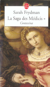 La Saga des Médicis Tome 1 : Contessina - Frydman Sarah