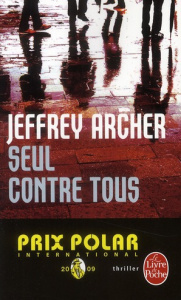 Seul contre tous - Archer Jeffrey ; Thirioux Marianne
