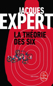 La Théorie des six - Expert Jacques