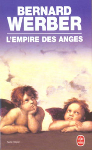 Cycle des Anges Tome 2 : L'Empire des Anges - Werber Bernard