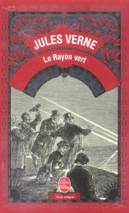 Le rayon vert - Verne Jules ; Benett L