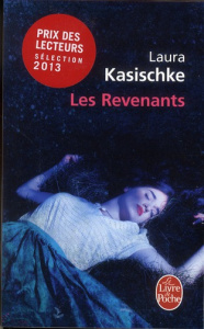 Les Revenants - Kasischke Laura ; Chédaille Eric