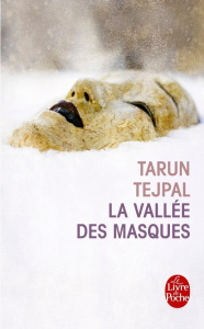 La vallée des masques - Tejpal Tarun
