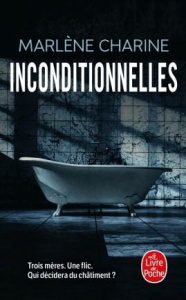 Inconditionnelles - Charine Marlène