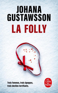 La Folly - Gustawsson Johana