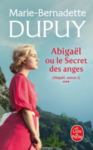 Abigaël Saison 2/02/Le Secret des anges - Dupuy Marie-Bernadette