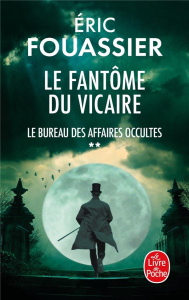 Le bureau des affaires occultes/02/Le fantôme du vicaire - Fouassier Eric