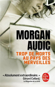 Trop de morts au pays des merveilles - Audic Morgan
