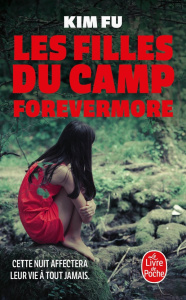 Les filles du camp Forevermore - Fu Kim ; Goulet Annie