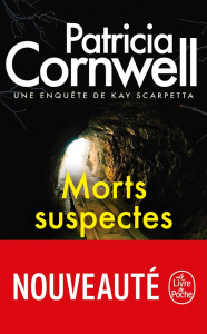 Morts suspectes - Cornwell Patricia ; Defert Dominique