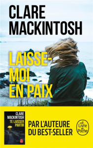 Laisse-moi en paix - Mackintosh Clare ; Smith Françoise