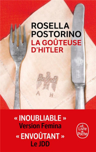 La goûteuse d'Hitler - Postorino Rosella ; Vittoz Dominique