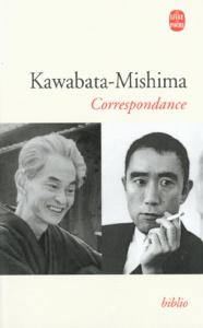 Correspondance 1945-1970 - Kawabata Yasunari ; Mishima Yukio