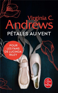 Fleurs captives/02/Pétales au vent - Andrews Virginia C. ; Deutsch Michel