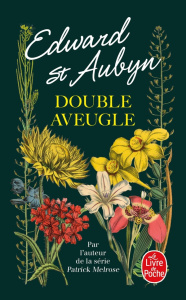 Double aveugle - St Aubyn Edward ; Fauquemberg David
