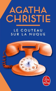 Le Couteau sur la nuque - Christie Agatha ; Guinard Pascale