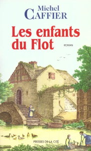 Les enfants du Flot - Caffier Michel