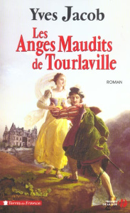 Les Anges Maudits de Tourlaville - Jacob Yves