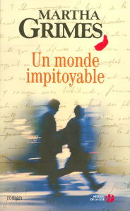Un monde impitoyable - Grimes Martha ; Safavi Philippe