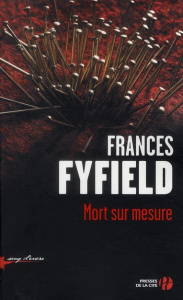 Mort sur mesure - Fyfield Frances ; Tézenas Hubert