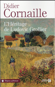 L'héritage de Ludovic Grollier - Cornaille Didier