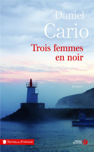 Trois femmes en noir - Cario Daniel