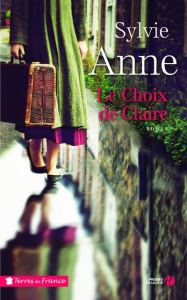 Le choix de Claire - Anne Sylvie