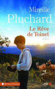 Le rêve de Toinet - Pluchard Mireille