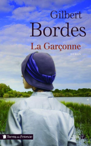 La garçonne - Bordes Gilbert
