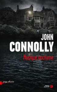 Musique nocturne - Connolly John ; Martinache Jacques ; Brévignon Pie