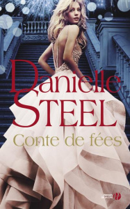 Conte de fées - Steel Danielle ; Fombois Alice