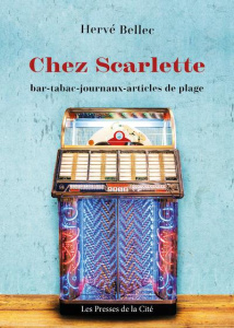 Chez Scarlette - Bellec Hervé