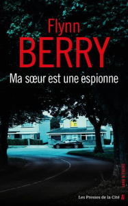 Ma soeur est une espionne - Berry Flynn