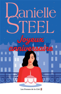 Joyeux anniversaire - Steel Danielle ; Colombeau Hélène